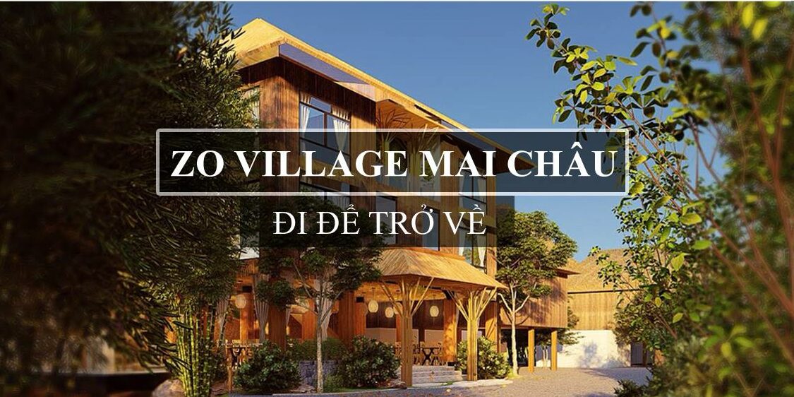 ZO Hotels triển khai dự án du lịch sinh thái ZO Village Mai Châu